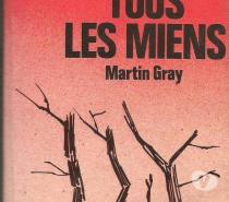 Livres occasion Tarn-et-Garonne Montauban - 82000 - Photos Vivastreet Martin GRAY Au nom de tous les miens